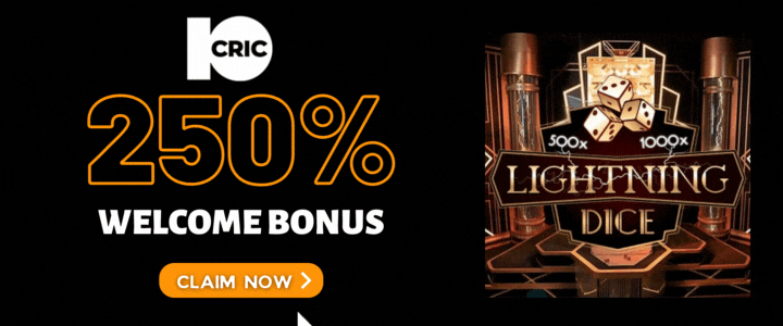 10CRIC 250% Deposit Bonus- Lightning Dice