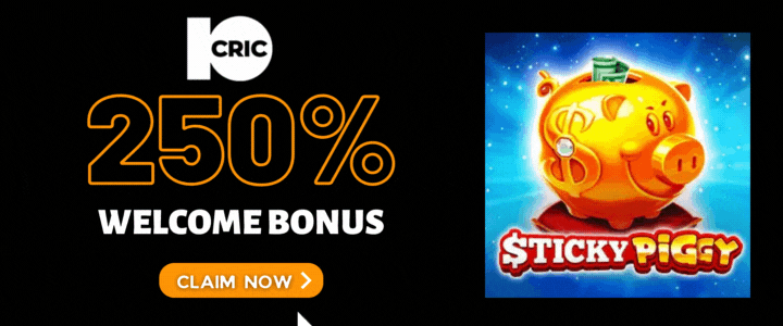 10CRIC 250% Deposit Bonus- Sticky Piggy