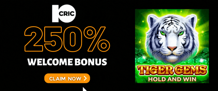 10CRIC 250% Deposit Bonus- Tiger Gems
