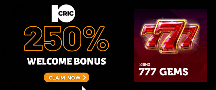 10CRIC 250% Deposit Bonus- 777 Gems