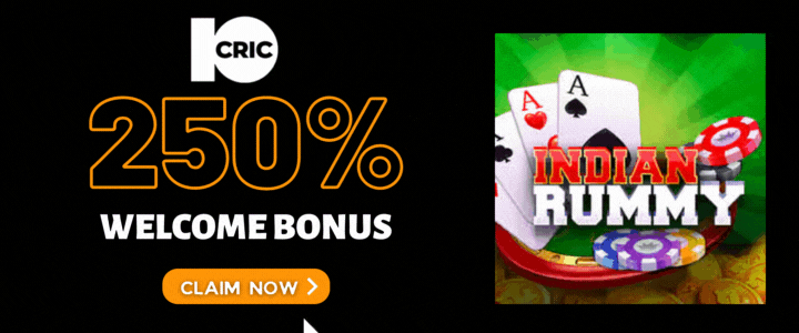 10CRIC 250% Deposit Bonus- Rummy