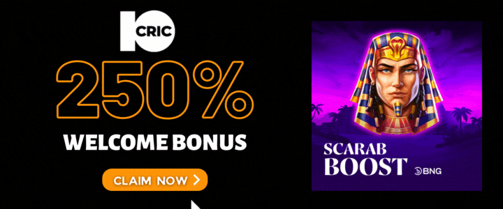 10CRIC 250% Deposit Bonus- Scarab Boost Hold And Win