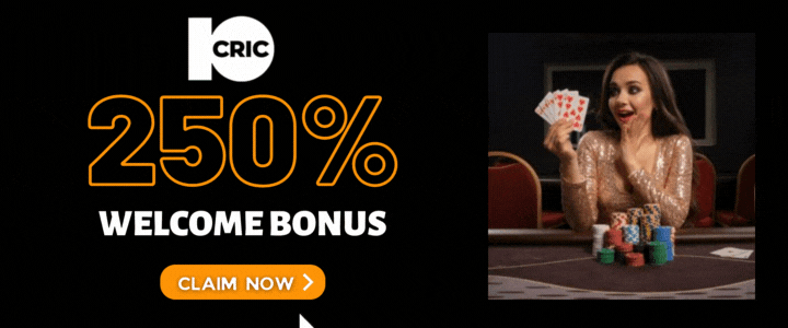 10CRIC 250% Deposit Bonus- 10CRIC Online Gaming