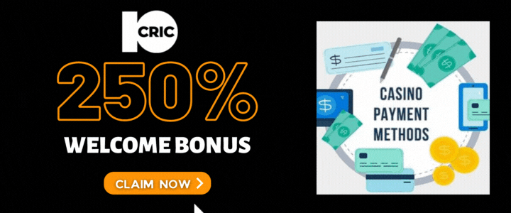 10CRIC 250% Deposit Bonus - 10CRIC Payment Option