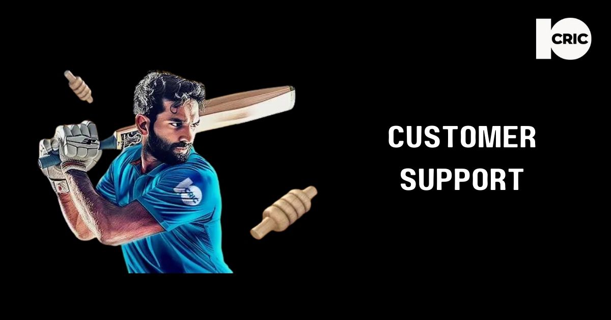 10Cric - Blog Post Headline Banner - Customer Support at 10CRIC: Your Queries Answered