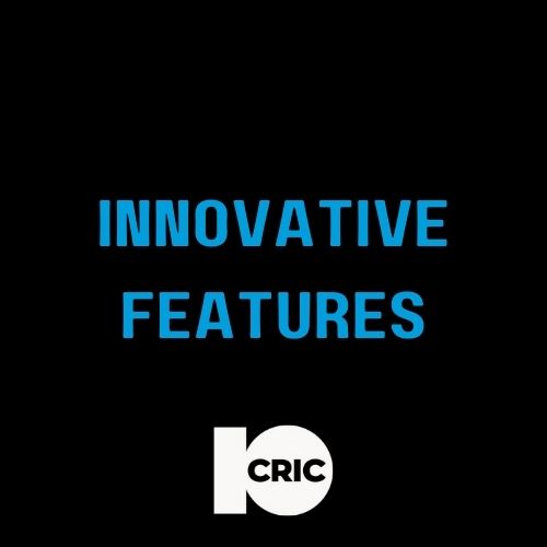 10Cric - Featured Image - Innovative Features in 10CRIC Latest Trends