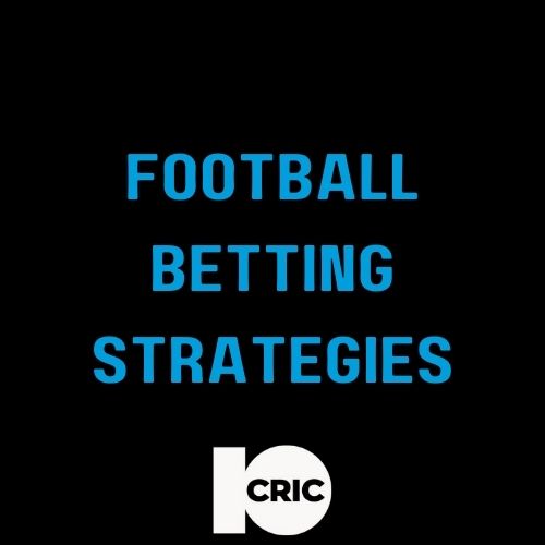 10Cric - Featured Image - Strategies for Successful Betting on Football in 10CRIC