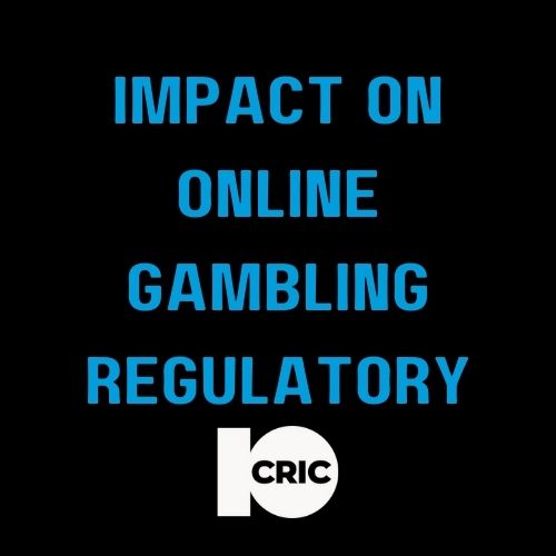 10Cric - Featured Image - 10CRIC Impact on the Online Gambling Regulatory Landscape